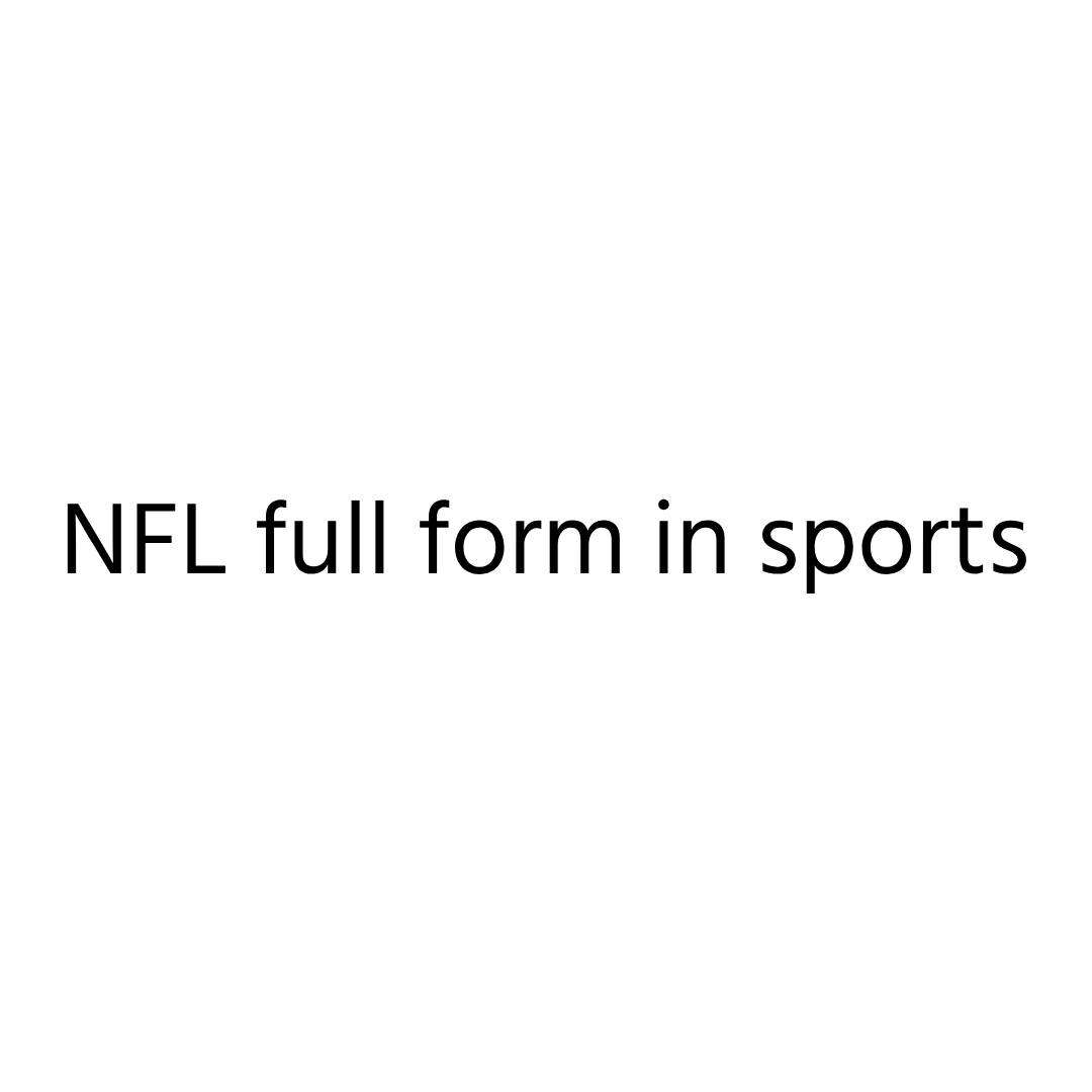 NFL full form in sports